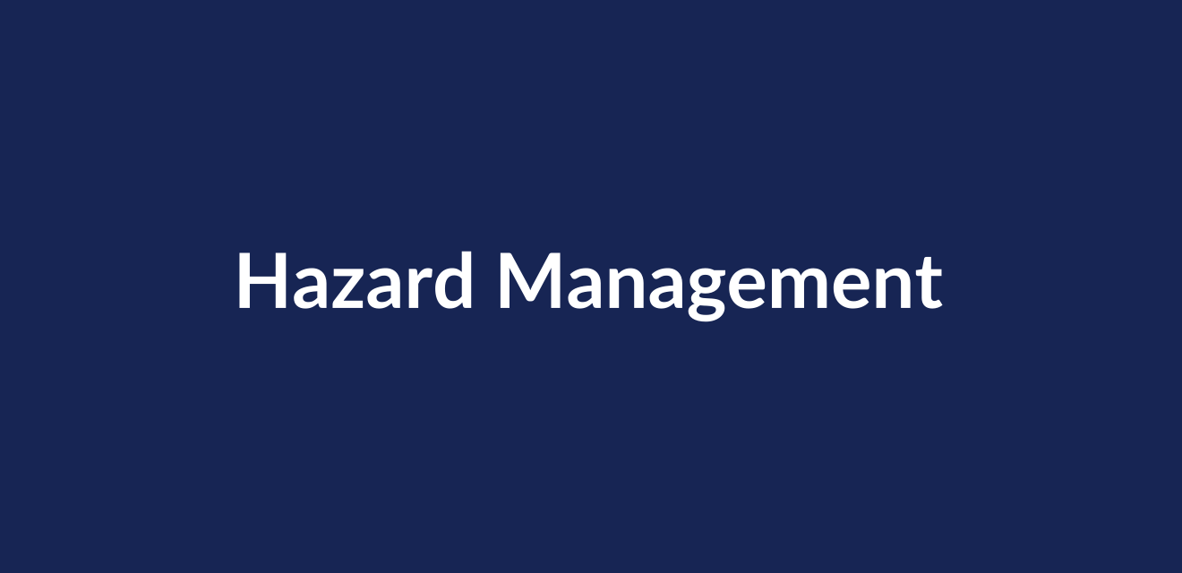 Hazard Management